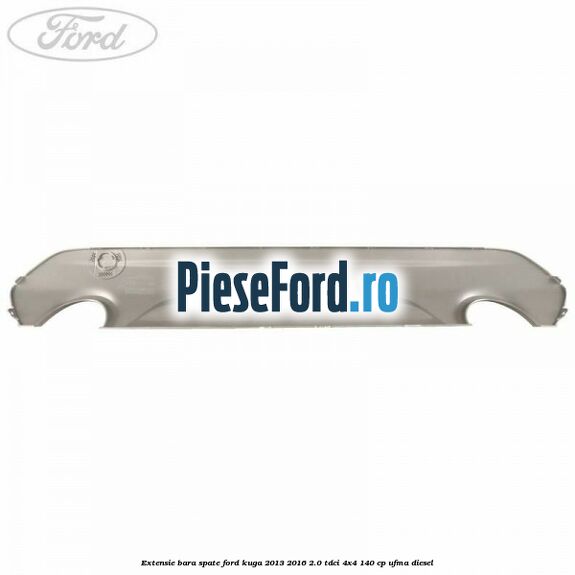 Extensie bara spate Ford Kuga 2013-2016 2.0 TDCi 4x4 140 cp UFMA diesel
