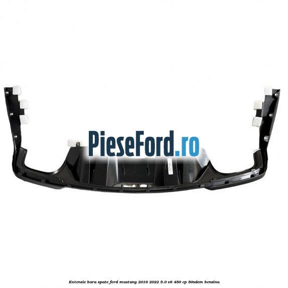 Extensie bara spate Ford Mustang 2018-2022 5.0 V8 450 cp 50SDEM benzina
