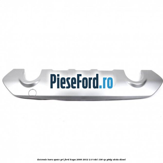Extensie bara spate gri Ford Kuga 2008-2012 2.0 TDCi 136 cp G6DG, UKDA diesel