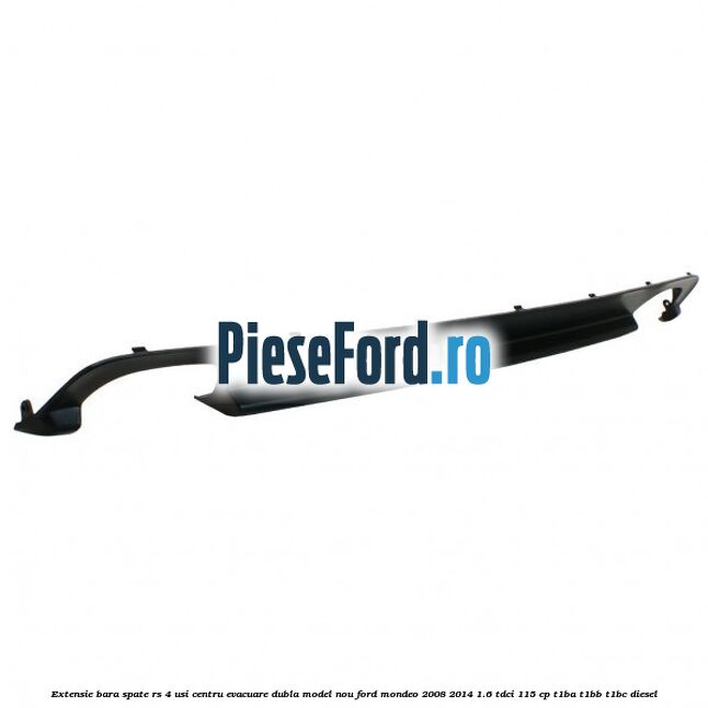 Extensie bara spate RS 4 usi centru evacuare dubla model nou Ford Mondeo 2008-2014 1.6 TDCi 115 cp T1BA, T1BB, T1BC diesel