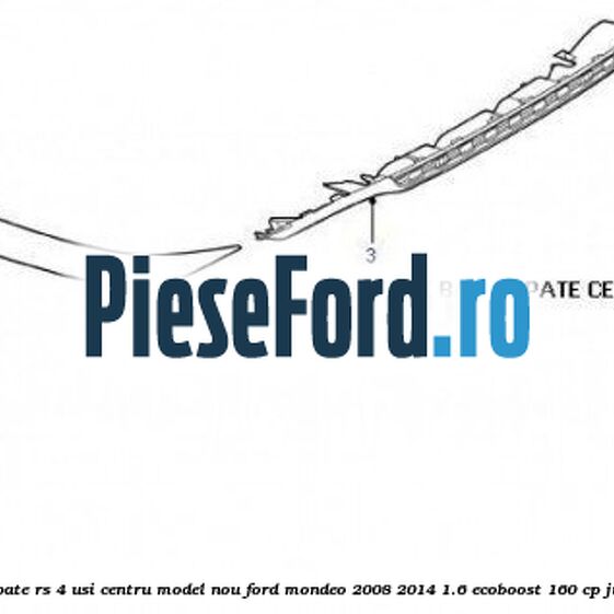 Extensie bara spate RS 4 usi centru model nou Ford Mondeo 2008-2014 1.6 EcoBoost 160 cp JTBA, JTBB benzina