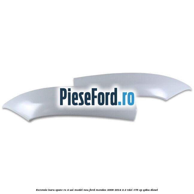 Extensie bara spate RS 4 usi model nou Ford Mondeo 2008-2014 2.2 TDCi 175 cp Q4BA diesel