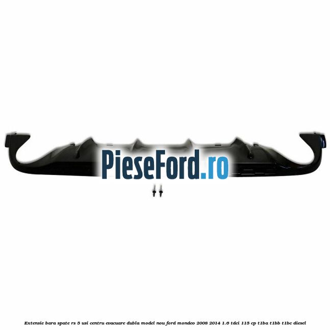 Extensie bara spate RS 5 usi centru evacuare dubla model nou Ford Mondeo 2008-2014 1.6 TDCi 115 cp T1BA, T1BB, T1BC diesel