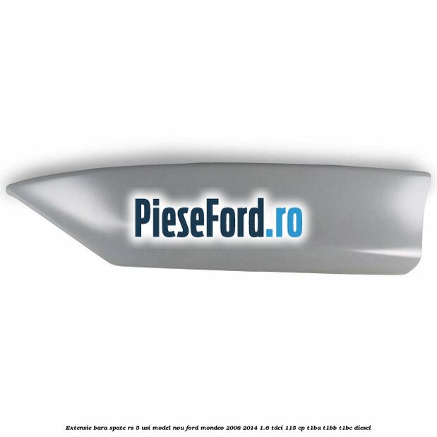 Extensie bara spate RS 5 usi model nou Ford Mondeo 2008-2014 1.6 TDCi 115 cp T1BA, T1BB, T1BC diesel