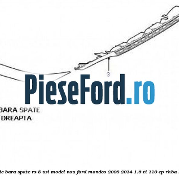 Extensie bara spate RS 5 usi model nou Ford Mondeo 2008-2014 1.6 Ti 110 cp RHBA benzina