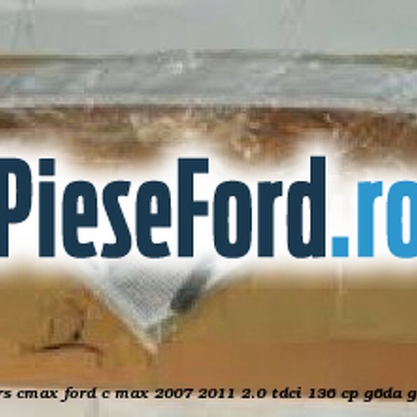 Extensie bara spate RS Cmax Ford C-Max 2007-2011 2.0 TDCi 136 cp G6DA, G6DB, G6DD, G6DG diesel