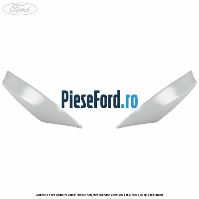 Extensie bara spate RS combi model nou Ford Mondeo 2008-2014 2.2 TDCi 175 cp Q4BA diesel