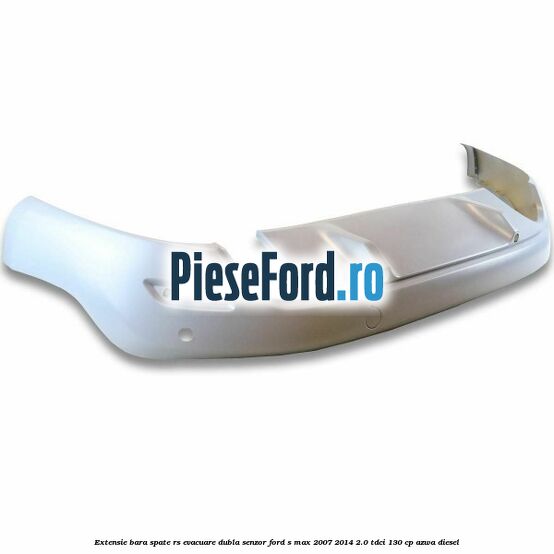 Extensie bara spate RS, evacuare dubla (senzor) Ford S-Max 2007-2014 2.0 TDCi 130 cp AZWA diesel