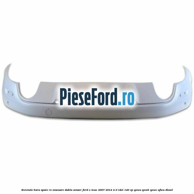 Extensie bara spate RS, evacuare dubla (senzor) Ford S-Max 2007-2014 2.0 TDCi 140 cp QXWA, QXWB, QXWC, UFWA diesel