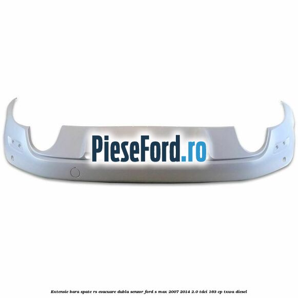 Extensie bara spate RS, evacuare dubla (senzor) Ford S-Max 2007-2014 2.0 TDCi 163 cp Extensie bara spate RS, evacuare dubla (senzor) Ford S-Max 2007-2014 2.0 TDCi 163 cp TXWA diesel