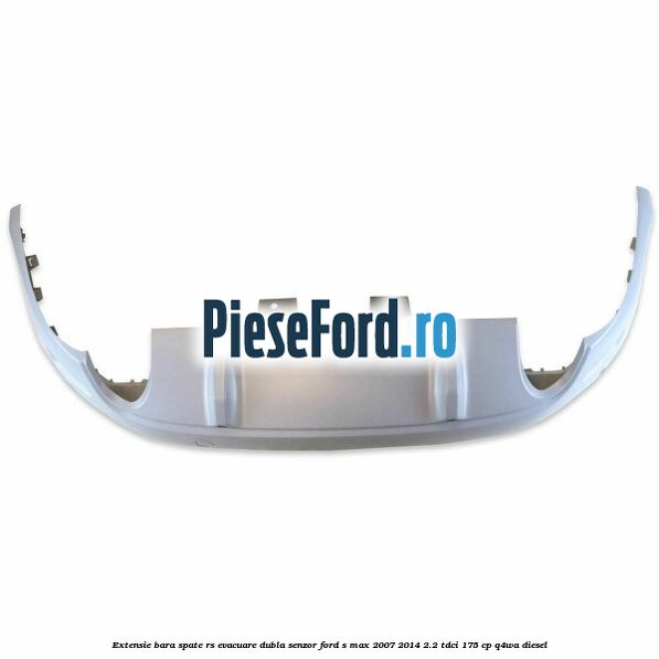 Extensie bara spate RS, evacuare dubla (senzor) Ford S-Max 2007-2014 2.2 TDCi 175 cp Q4WA diesel