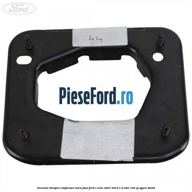 Extensie dreapta ranforsare bara fata Ford S-Max 2007-2014 1.8 TDCi 125 cp Extensie dreapta ranforsare bara fata Ford S-Max 2007-2014 1.8 TDCi 125 cp QYWA diesel