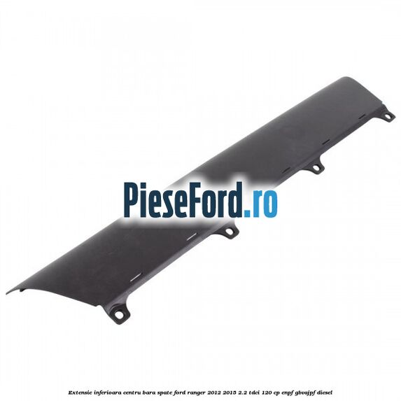Extensie inferioara centru bara spate Ford Ranger 2012-2015 2.2 TDCi 120 cp ENPF, GBVAJPF diesel