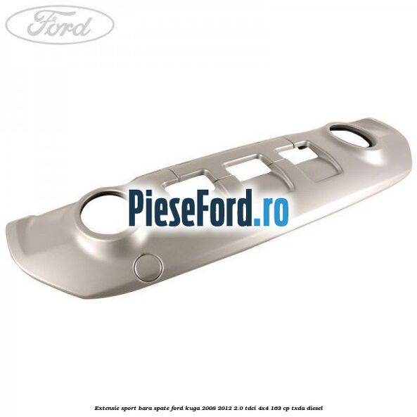 Extensie sport bara spate Ford Kuga 2008-2012 2.0 TDCI 4x4 163 cp TXDA diesel