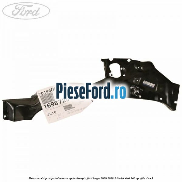 Extensie stalp aripa interioara spate dreapta Ford Kuga 2008-2012 2.0 TDCI 4x4 140 cp UFDA diesel