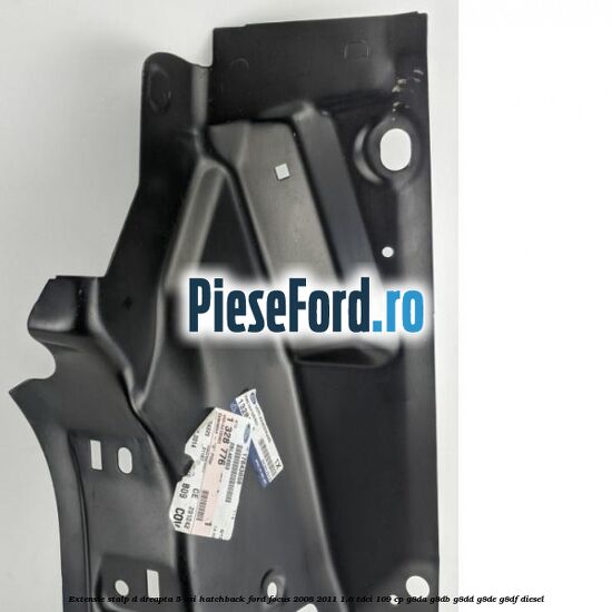 Extensie stalp D dreapta 5 usi hatchback Ford Focus 2008-2011 1.6 TDCi 109 cp G8DA, G8DB, G8DD, G8DE, G8DF diesel