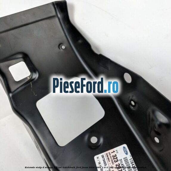 Extensie stalp D stanga 3/5 usi hatchback Ford Focus 2004-2007 1.6 Ti 115 cp Extensie stalp D stanga 3/5 usi hatchback Ford Focus 2004-2007 1.6 Ti 115 cp HXDA, HXDB, SIDA benzina
