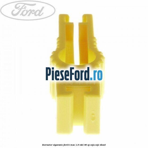 Extractor sigurante Ford B-Max 1.5 TDCi 95 cp XVJA, XVJC diesel