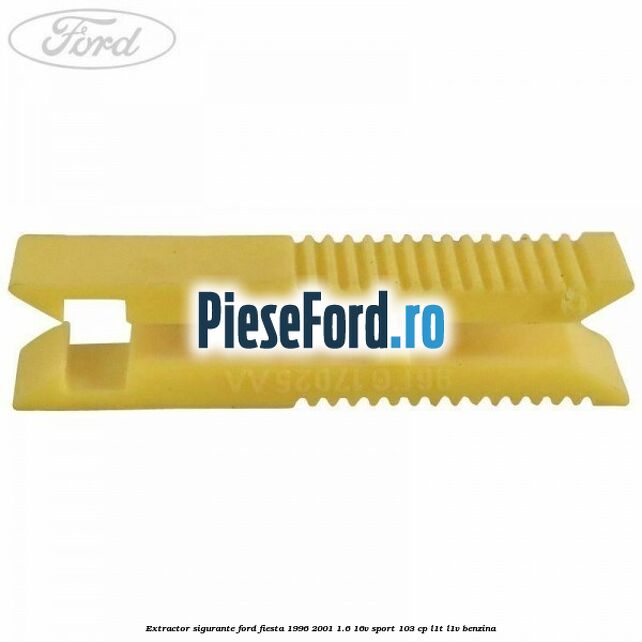 Extractor sigurante Ford Fiesta 1996-2001 1.6 16V Sport 103 cp L1T, L1V benzina