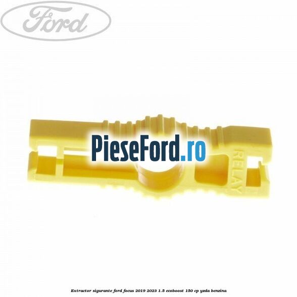 Extractor sigurante Ford Focus 2019-2023 1.5 EcoBoost 150 cp YZDA benzina