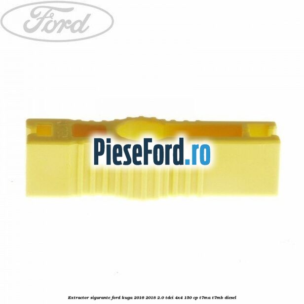 Extractor sigurante Ford Kuga 2016-2018 2.0 TDCi 4x4 150 cp T7MA, T7MB diesel