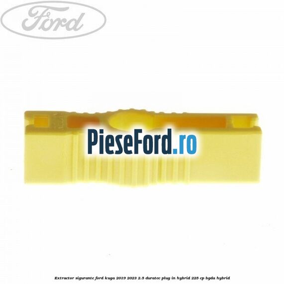 Extractor sigurante Ford Kuga 2019-2023 2.5 Duratec Plug-in-Hybrid 225 cp BGDA hybrid