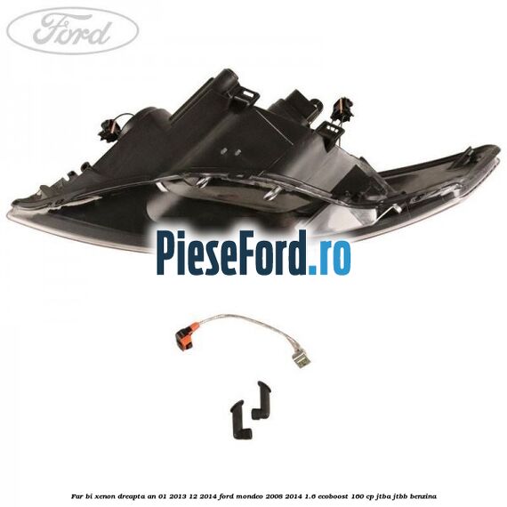 Far bi-xenon dreapta an 01/2013-12/2014 Ford Mondeo 2008-2014 1.6 EcoBoost 160 cp Far bi-xenon dreapta an 01/2013-12/2014 Ford Mondeo 2008-2014 1.6 EcoBoost 160 cp JTBA, JTBB benzina