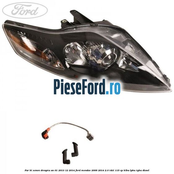 Far bi-xenon dreapta an 01/2013-12/2014 Ford Mondeo 2008-2014 2.0 TDCi 115 cp Far bi-xenon dreapta an 01/2013-12/2014 Ford Mondeo 2008-2014 2.0 TDCi 115 cp KLBA, LPBA, TYBA diesel