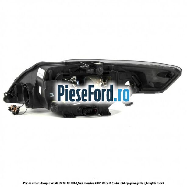Far bi-xenon dreapta an 01/2013-12/2014 Ford Mondeo 2008-2014 2.0 TDCi 140 cp QXBA, QXBB, UFBA, UFBB diesel