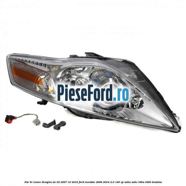 Far bi-xenon dreapta an 03/2007-10/2010 Ford Mondeo 2008-2014 2.0 145 cp AOBA, AOBC, TBBA, TBBB benzina