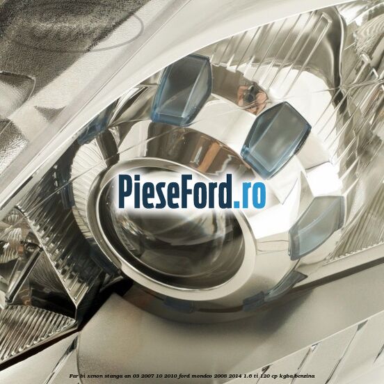 Far bi-xenon stanga an 03/2007-10/2010 Ford Mondeo 2008-2014 1.6 Ti 120 cp Far bi-xenon stanga an 03/2007-10/2010 Ford Mondeo 2008-2014 1.6 Ti 120 cp KGBA benzina