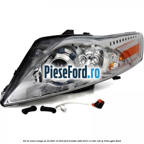 Far bi-xenon stanga an 03/2007-10/2010 Ford Mondeo 2008-2014 1.8 TDCi 125 cp