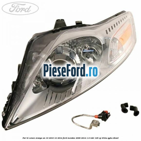 Far bi-xenon stanga an 10/2010-12/2014 Ford Mondeo 2008-2014 1.8 TDCi 125 cp Far bi-xenon stanga an 10/2010-12/2014 Ford Mondeo 2008-2014 1.8 TDCi 125 cp KHBA, QYBA diesel
