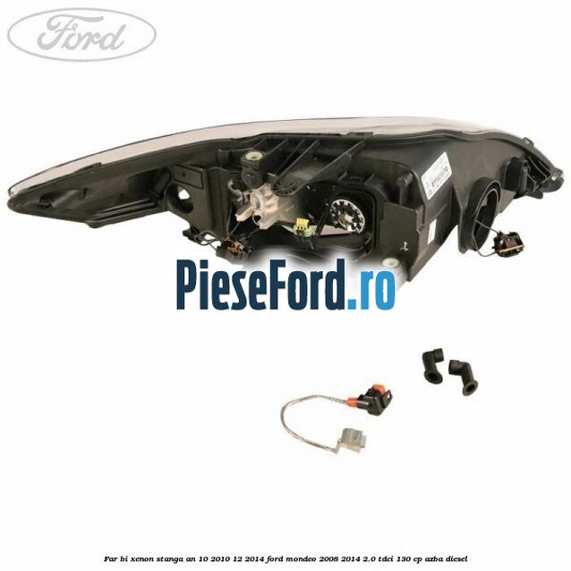 Far bi-xenon stanga an 10/2010-12/2014 Ford Mondeo 2008-2014 2.0 TDCi 130 cp AZBA diesel