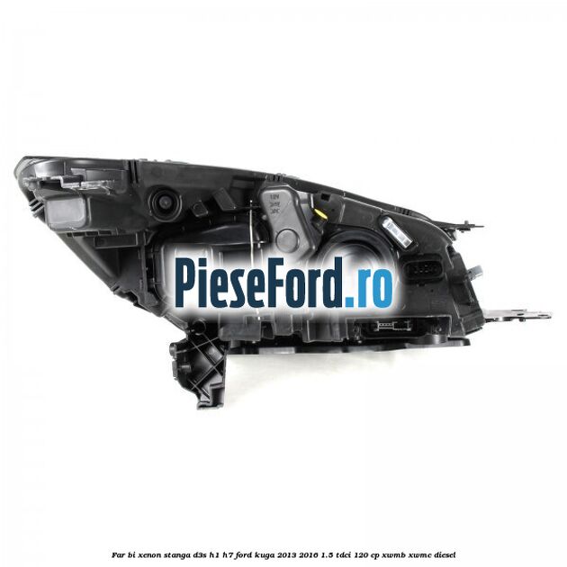Far bi-xenon stanga D3S/H1/H7 Ford Kuga 2013-2016 1.5 TDCi 120 cp XWMB, XWMC diesel
