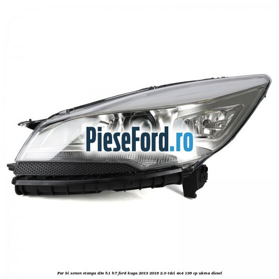 Far bi-xenon stanga D3S/H1/H7 Ford Kuga 2013-2016 2.0 TDCi 4x4 136 cp UKMA diesel