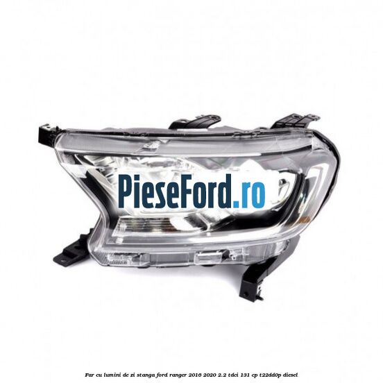 Far cu lumini de zi stanga Ford Ranger 2016-2020 2.2 TDCi 131 cp Far cu lumini de zi stanga Ford Ranger 2016-2020 2.2 TDCi 131 cp T22DD0P diesel