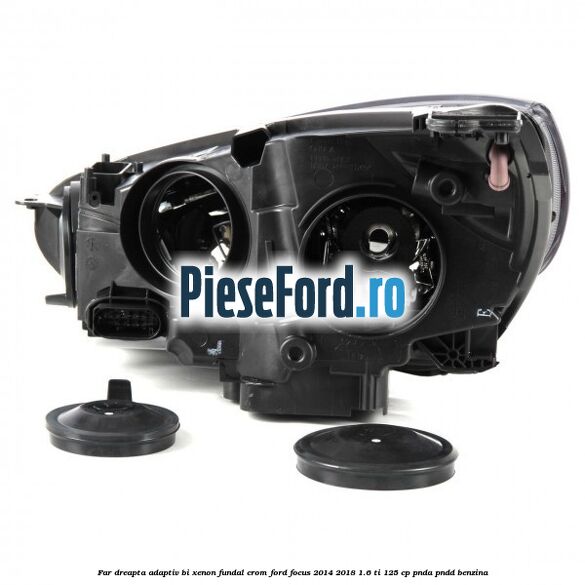 Far dreapta adaptiv Bi-Xenon, fundal crom Ford Focus 2014-2018 1.6 Ti 125 cp PNDA, PNDD benzina