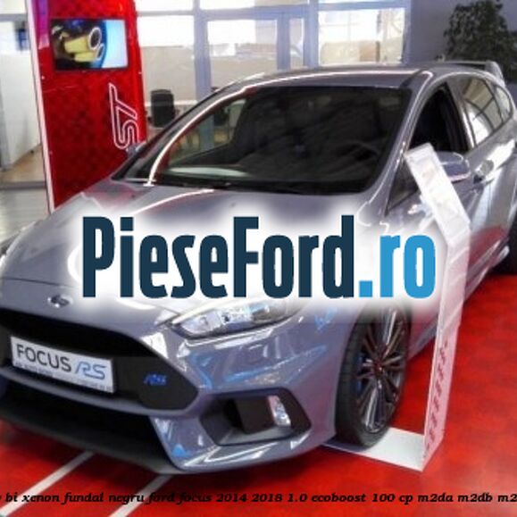 Far dreapta adaptiv Bi-Xenon, fundal negru Ford Focus 2014-2018 1.0 EcoBoost 100 cp Far dreapta adaptiv Bi-Xenon, fundal negru Ford Focus 2014-2018 1.0 EcoBoost 100 cp M2DA, M2DB, M2DC, SFDA, SFDB benzina