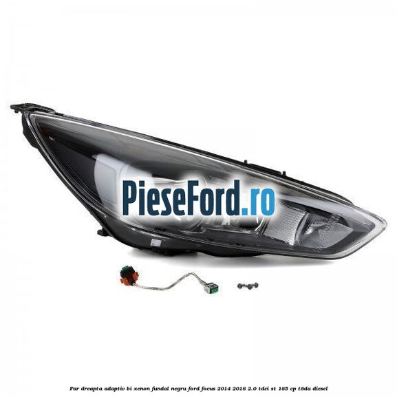 Far dreapta adaptiv Bi-Xenon, fundal negru Ford Focus 2014-2018 2.0 TDCi ST 185 cp T8DA diesel