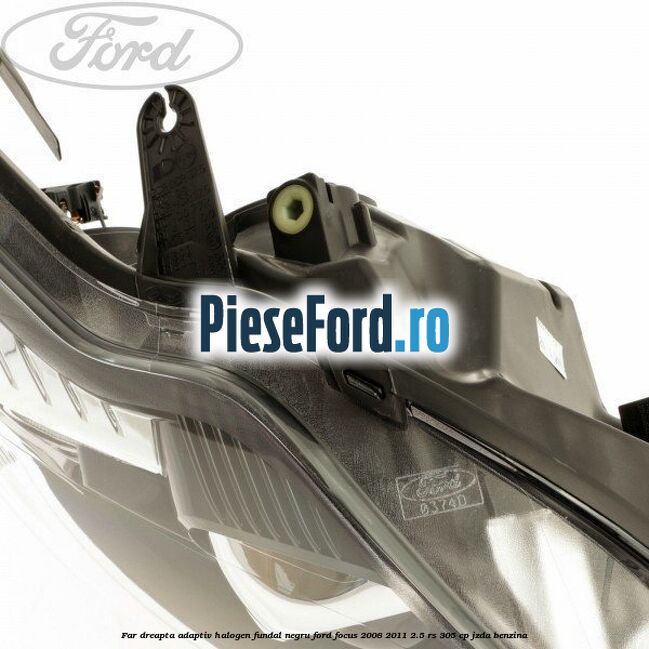 Far dreapta adaptiv halogen fundal negru Ford Focus 2008-2011 2.5 RS 305 cp JZDA benzina