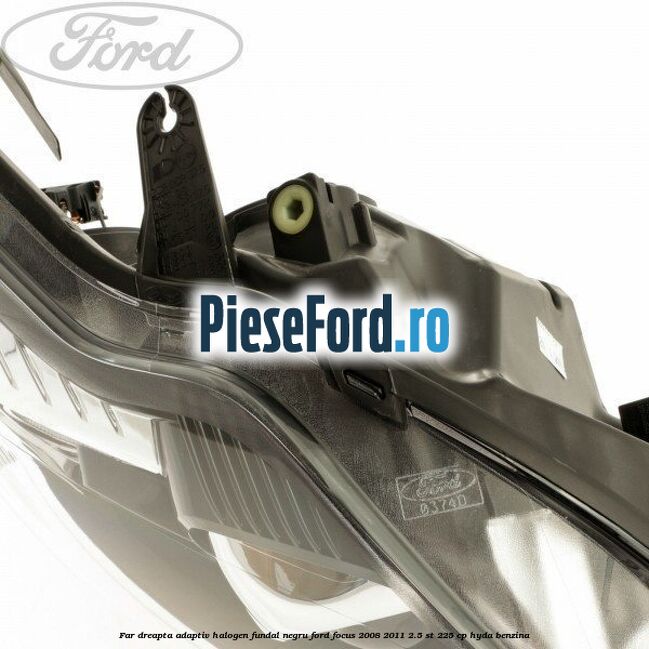 Far dreapta adaptiv halogen fundal negru Ford Focus 2008-2011 2.5 ST 225 cp HYDA benzina