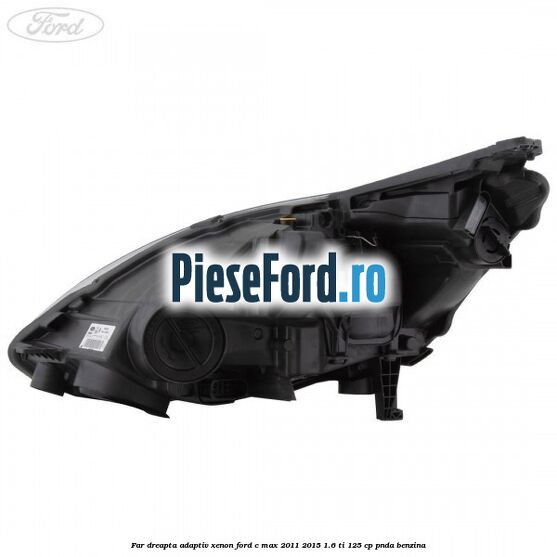 Far dreapta adaptiv Xenon Ford C-Max 2011-2015 1.6 Ti 125 cp PNDA benzina
