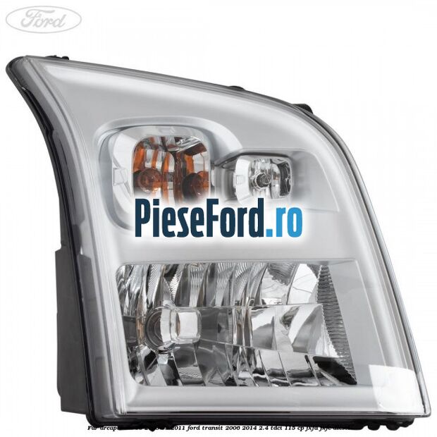 Far dreapta an 08/2008-03/2011 Ford Transit 2006-2014 2.4 TDCi 115 cp
