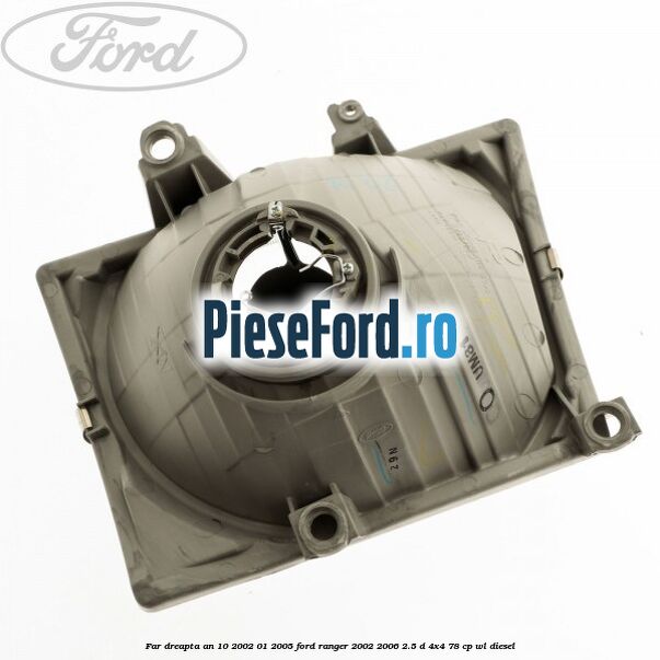 Far dreapta an 10/2002-01/2005 Ford Ranger 2002-2006 2.5 D 4x4 78 cp WL diesel