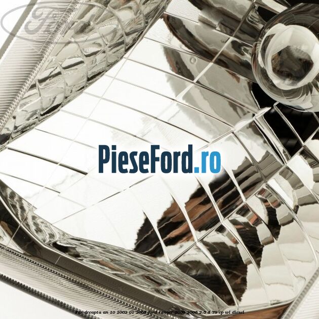 Far dreapta an 10/2002-01/2005 Ford Ranger 2002-2006 2.5 D 78 cp Far dreapta an 10/2002-01/2005 Ford Ranger 2002-2006 2.5 D 78 cp WL diesel