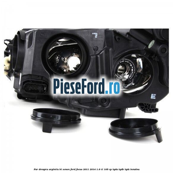 Far dreapta, argintiu bi xenon Ford Focus 2011-2014 1.6 Ti 105 cp IQDA, IQDB, IQDC benzina