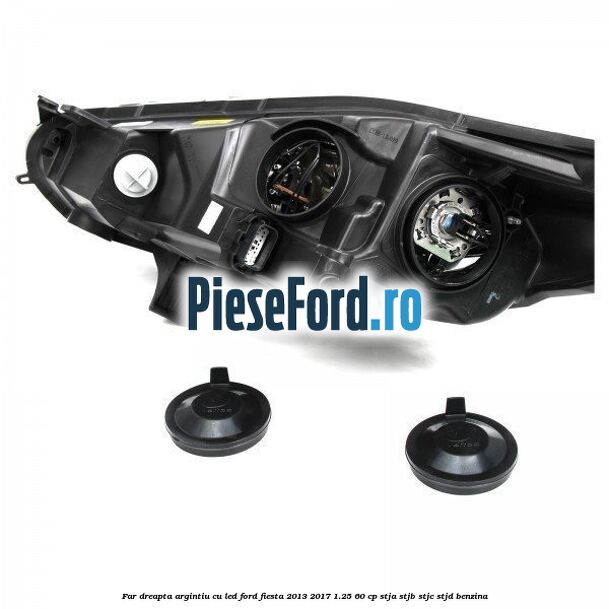 Far dreapta, argintiu cu led Ford Fiesta 2013-2017 1.25 60 cp STJA, STJB, STJC, STJD benzina