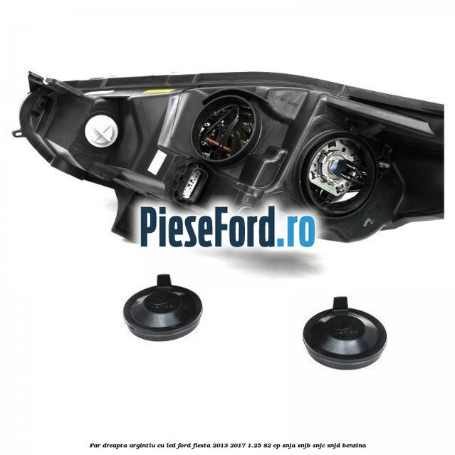 Far dreapta argintiu cu led Ford Fiesta 2013-2017 1.25 82 cp SNJA, SNJB, SNJC, SNJD benzina