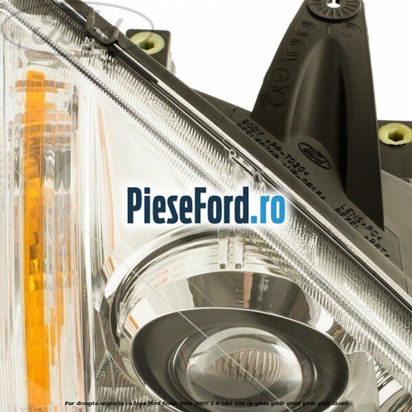 Far dreapta argintiu cu lupa Ford Focus 2004-2007 1.6 TDCi 109 cp G8DA, G8DB, G8DD, G8DE, G8DF diesel